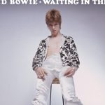 David Bowie Waiting in the sky