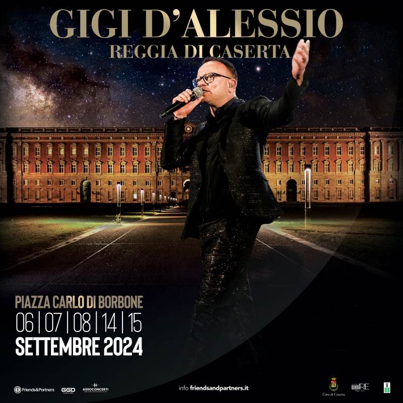 GIGI D'ALESSIO five new concerts at the Royal Palace of Caserta (Info and  tickets)