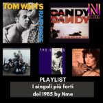 Playlist: What music was listened to in 1985?