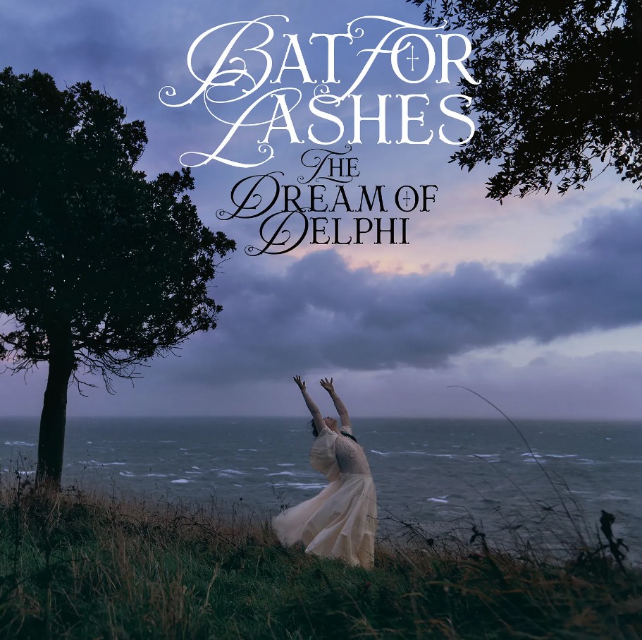 Bat For Lashes The Dream Of Delphi