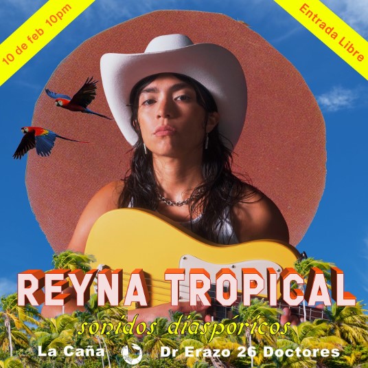 Reyna Tropical La Caña