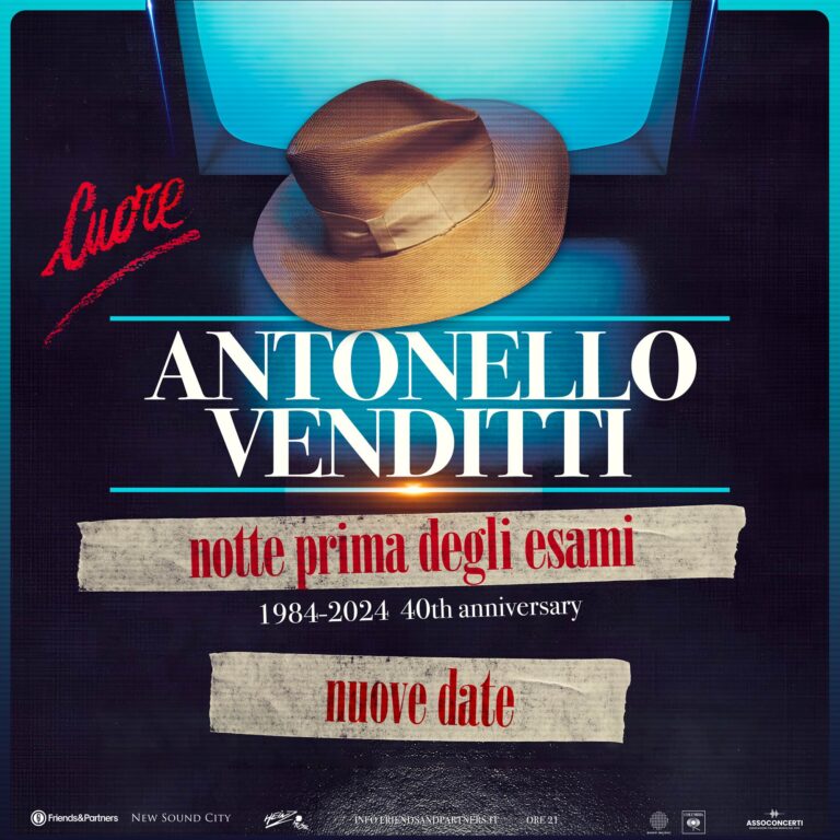 ANTONELLO VENDITTI new dates for the concerts of the fortieth anniversary of "Notte Prima degli Esami" (Info and tickets)