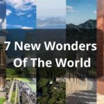 Do You Know The 7 New Wonders Of The World?