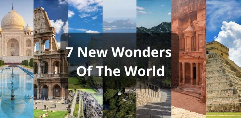 Do You Know The 7 New Wonders Of The World?